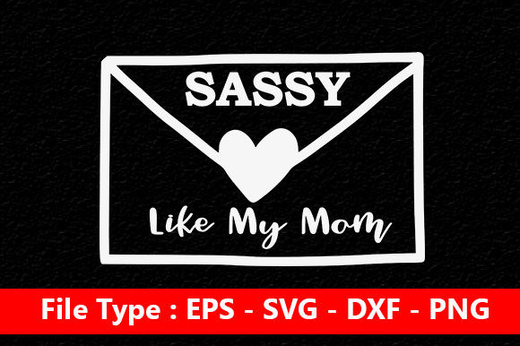 Baby Design Sassy Like My Mom – A Versatile Graphic for Crafts and Branding