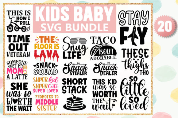 Kids Baby SVG Bundle Vol 5 for Crafts and Graphics