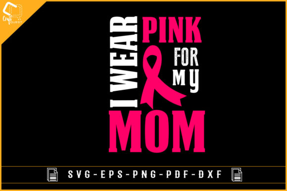 Love Mom Breast Cancer T-shirt Design Graphics for Crafts