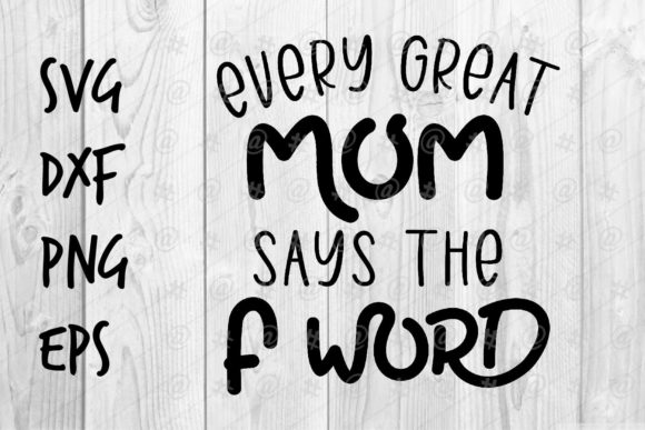 Mom F Word SVG Graphic for Crafts and Design