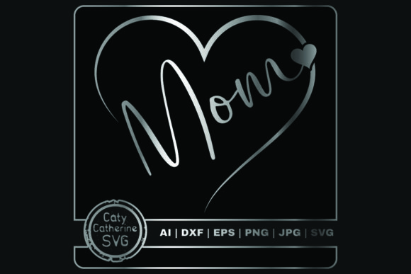 Mom Remembrance Heart Graphics for Crafts
