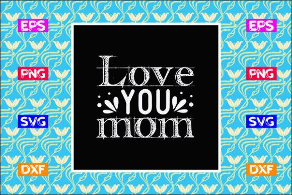 Mother's Day SVG Design for Crafts and Graphics