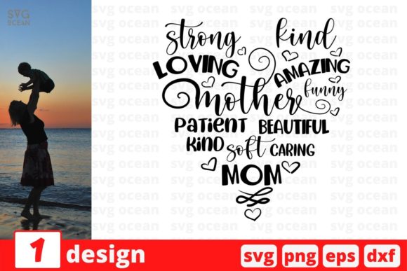 Strong Kind Loving Amazing Mother Graphics for Crafts